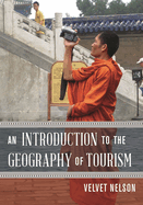 An Introduction to the Geography of Tourism