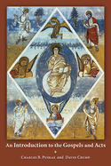 An Introduction to the Gospels and Acts