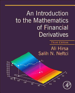 An Introduction to the Mathematics of Financial Derivatives
