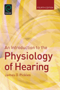 An Introduction to the Physiology of Hearing