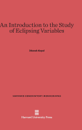An introduction to the study of eclipsing variables