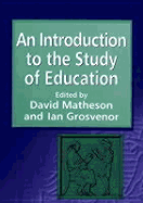 An Introduction to the Study of Education: An Outline for the Intending Student