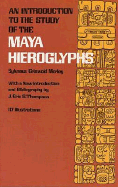 An Introduction to the Study of the Maya Hieroglyphs