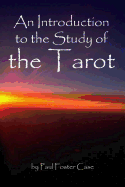 An Introduction to the Study of the Tarot
