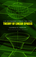 An introduction to the theory of linear spaces