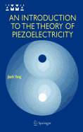 An Introduction to the Theory of Piezoelectricity