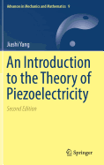 An Introduction to the Theory of Piezoelectricity