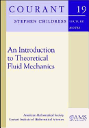 An Introduction to Theoretical Fluid Mechanics