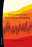 An Introduction to Time Series Modeling