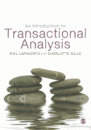 An Introduction to Transactional Analysis: Helping People Change