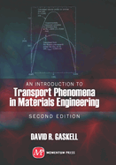 An Introduction to Transport Phenomena in Materials Engineering