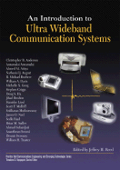 An Introduction to Ultra Wideband Communication Systems
