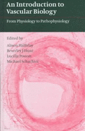 An Introduction to Vascular Biology: From Physiology to Pathophysiology
