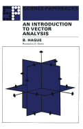 An Introduction to Vector Analysis: For Physicists and Engineers