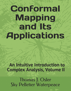 An Intuitive Introduction to Complex Analysis: Volume 2, draft version 1