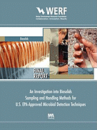 An Investigation Into Biosolids Sampling and Handling Methods for U.S. EPA-Approved Microbial Detection Techniques