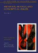 An Invitation to Cognitive Science: Methods, Models, and Conceptual Issues