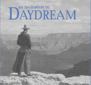 An Invitation to Daydream