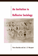 An Invitation to Reflexive Sociology