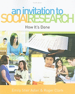 An Invitation to Social Research: How It's Done