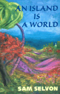 An Island Is a World, an