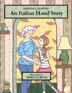An Italian Hand Story