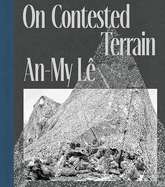 An-My L� on Contested Terrain
