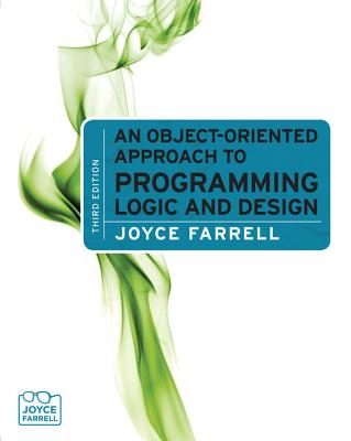An Object-Oriented Approach to Programming Logic and Design - Farrell, Joyce