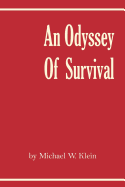 An Odyssey of Survival