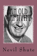 An Old Captivity