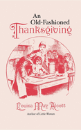 An Old Fashioned Thanksgiving