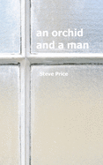 An Orchid and a Man