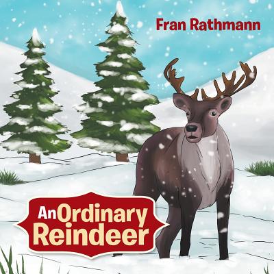 An Ordinary Reindeer - Rathmann, Fran