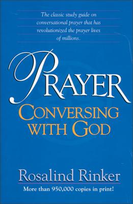 An Prayer: Conversing with God (Revised) - Rinker, Rosalind, Ms.