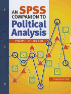 An SPSS Companion to Political Analysis