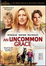 An Uncommon Grace