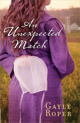 An Unexpected Match: Volume 1 - Roper, Gayle
