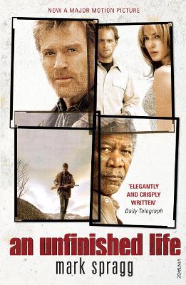 An Unfinished Life - Spragg, Mark