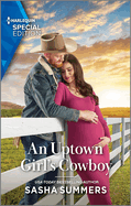 An Uptown Girl's Cowboy