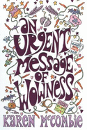 An Urgent Message of Wowness