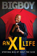 An XL Life: Staying Big at Half the Size
