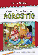 Ana and Adam Build an Acrostic