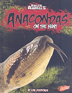 Anacondas: On the Hunt