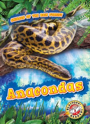 Anacondas - Fleming, Dana (Narrator), and Grack, Rachel