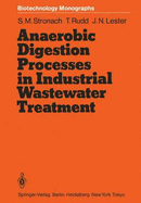 Anaerobic digestion processes in industrial wastewater treatment