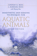 Anaesthetic and Sedative Techniques for Aquatic Animals
