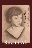 Anais Nin: An Unprofessional Study