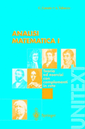 Analisi Matematica I: Teoria Ed Esercizi Con Complementi in Rete