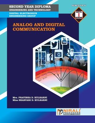 ANALOG AND DIGITAL COMMUNICATION Course Code 22424 - Kulkarni, Pratibhad, Mrs.