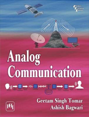Analog Communication - Tomar, Geetam Singh, and Bagwari, Ashish